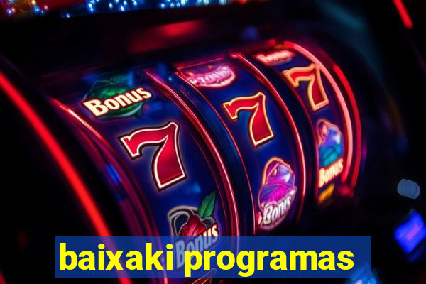 baixaki programas